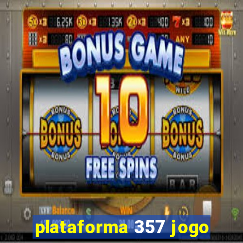 plataforma 357 jogo